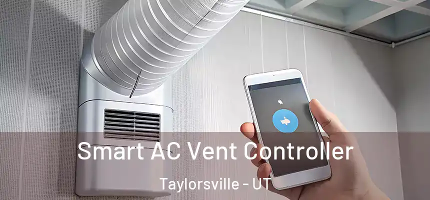  Smart AC Vent Controller Taylorsville - UT